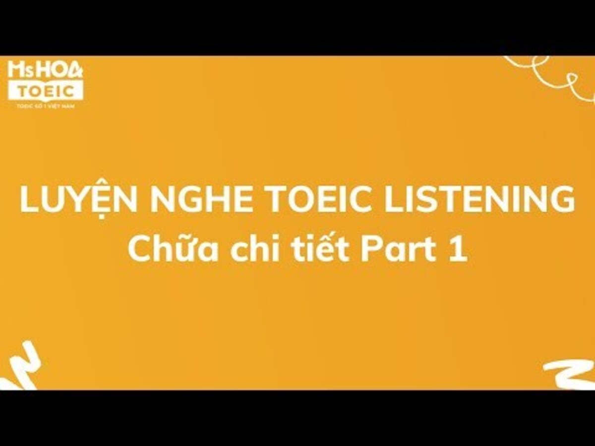 Bí quyết luyện nghe toeic đạt điểm cao từ 0 3