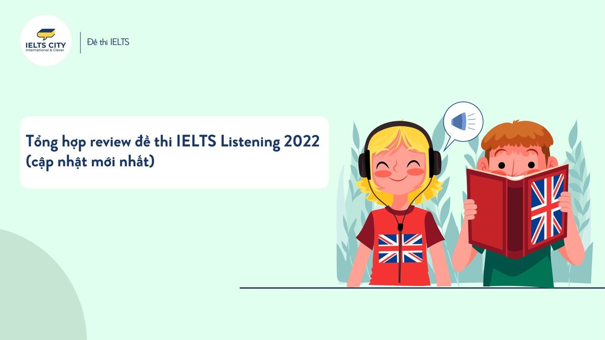 Cấu trúc đề thi ielts mới nhất năm 2024 2