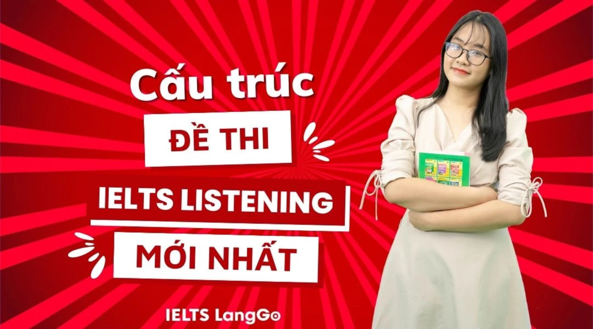 Cấu trúc đề thi ielts mới nhất năm 2024 3