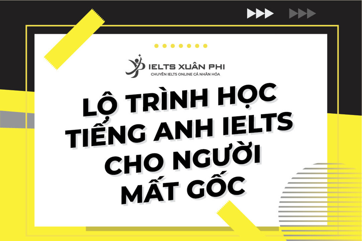 Học tiếng anh từ đầu cho người mất gốc phương pháp hiệu quả 3